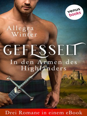cover image of Gefesselt--In den Armen des Highlanders